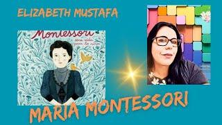 5 minutos com Maria Montessori   "Educar para a liberdade"