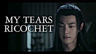 (陈情令) | lan wangji  wei wuxian {my tears ricochet}