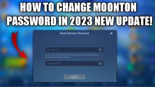 HOW TO CHANGE MOONTON PASSWORD IN 2023 NEW UPDATE!