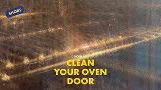 How to clean your oven door