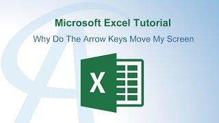 Why Do The Arrow Keys Move My Screen In Excel