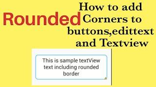 How to add Rounded corners to buttons , Textview, Edittext || Android studio|| in हिन्दी 