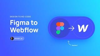 Figma to Webflow plugin - Quick review