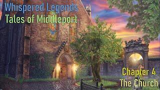 Let's Play - Whispered Legends - Tales of Middleport - Chapter 4 - The Church