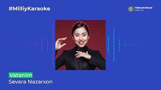 Sevara Nazarxon - Vatanim | Milliy Karaoke