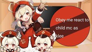 |~| Obey me react to child mc as Klee |~| Obey me x Genshin impact |~|