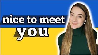 INTRODUCE YOURSELF IN UKRAINIAN: Learn basic introductory phrases and speak Ukrainian faster