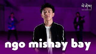 NGO MISHAY BAY by Phase to Face (Official Music Video) ངོ་མི་ཤེས་པས།