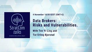 StratCom Talks: Data Brokers: Risks and Vulnerabilities