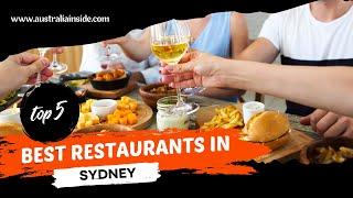 Top 5 Fine Dining Restaurants in Sydney | Australia Inside