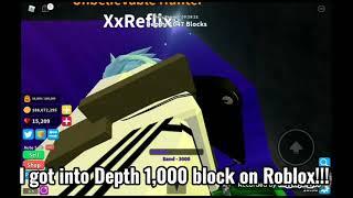 I got into Depth 1,000 Block (Roblox Treasure Hunt Simulator)