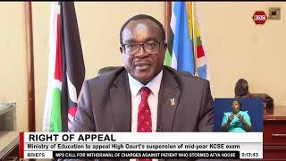 Ministry of Education to appeal High Court’s suspension of mid-year KCSE exam