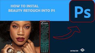 EASY WAY TO INSTALL A BEAUTY RETOUCH INTO PHOTOSHOP