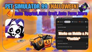  [HALLOWEEN] PET SIMULATOR 99! BEST FARM SCRIPTS: OP AUTO FARM I MOBILE! ZAPHUB **PASTEBIN**