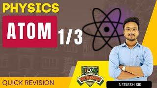 ATOM (Part-1) #Class12#mpboard #ida #cbse #nda #physics #ncertsolution