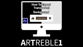 How To Export Transparent Background In Premiere Pro 2021