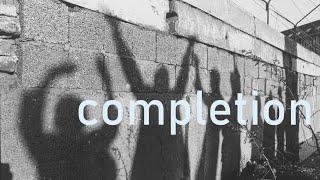 Completion