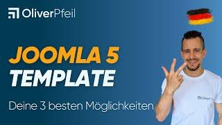 Joomla 5 Template   Deine 3 besten Möglichkeiten 