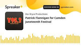 Patrick Flannigan for Camden Juneteenth Festival