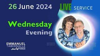 26 June 2024:  Wed Eve Live Service