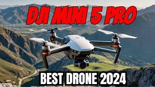 DJI Mini 5 Pro - New Features & Much More, The Best Drone of 2024?