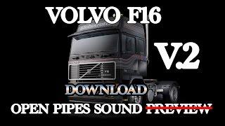 Volvo F16 Open Pipes Sound V.2 DOWNLOAD