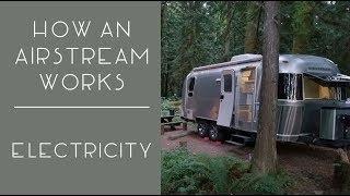How an Airstream Works (and other RVs too) - Electrical Systems