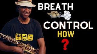 How To Develop Breath Control On Saxophone