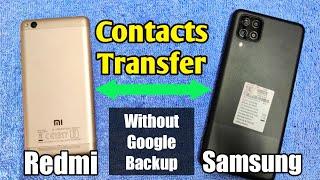 How to transfer contacts from Redmi to Samsung mobile without Google backup