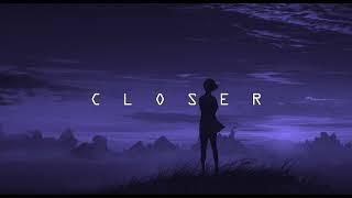 Closer - n u a g e s ( slowed + reverb ) Starrynights90