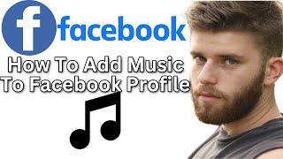 How To Add Music To Facebook Profile - NEW METHOD