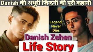 Danish Zehen Life Story | Full Life | Life Style & Biography