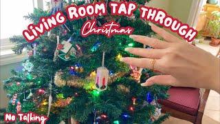 ASMR Living Room Tap-Through! Christmas Edition ️ No Talking