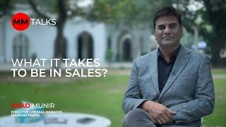 What It Takes To Be In Sales? | Asad Munir | MM Talks