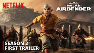 Avatar: The Last Airbender | Season 2 First Trailer | Netflix