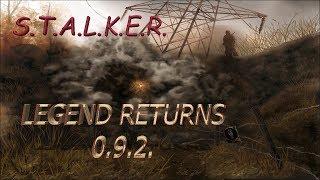 S.T.A.L.K.E.R. Legend Returns 0.9.2 (мод)  Прохождение. Ч#1. Боевой ботаник.