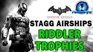 Batman Arkham Knight - Stagg Enterprises Airships - All Riddler Trophy Locations