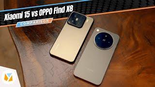 Xioami 15 vs OPPO Find X8 Comparison Review