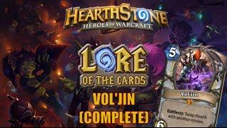 Hearthstone | Lore of the Cards | Vol'jin (Complete)