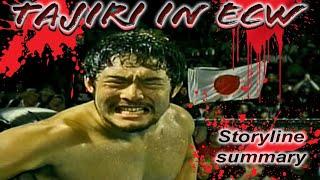 Tajiri's complete ECW run (storyline summary)