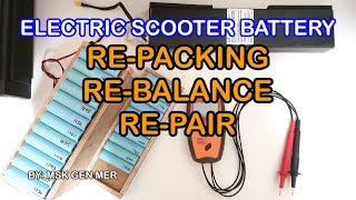 [PART 1of2] ELECTRIC SCOOTER BATTERY REPACKING REBALANCE REPAIR 18650 CELL SPOT WELDING LI-ION RPCKR