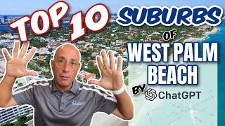 WEST PALM BEACH FLORIDA's TOP 10 SUBURBS