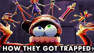 How Each Character Got Trapped In The Digital Circus!