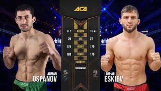 Арман Оспанов vs. Лом-Али Эскиев | Arman Ospanov vs. Lom-Ali Eskiev | ACA 95