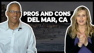 Pros and Cons of Living in Del Mar, California! | Moving to Del Mar, CA