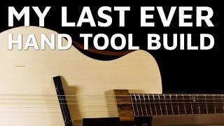The Archtop: My last hand tool build