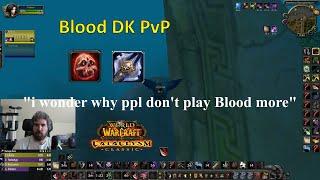 Blood DK in Cata PvP feels so disgusting still... xd | Cataclysm Classic Arena