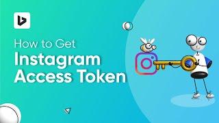 How to Get Instagram Access Token