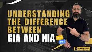 Understanding the difference between GIA and NIA