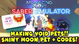 Making VOID PETS! NEW Saber Simulator Update! FREE CODES!